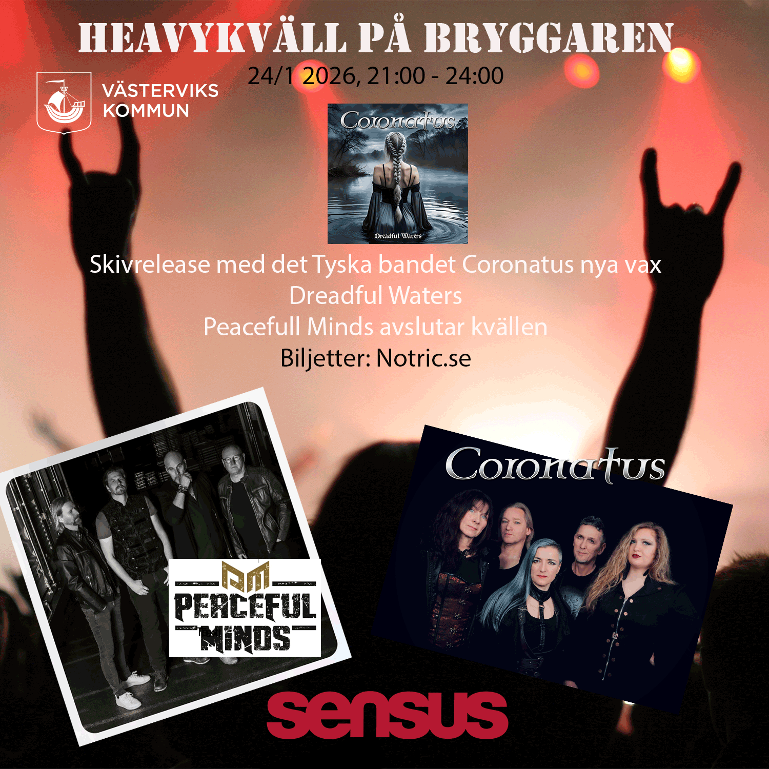 På bilden ser man 2 bilder på banden mot en rockbakgrund där man ser ljus och 2 uppsträckta händer som gör hårdrockstecken mot en scen. 