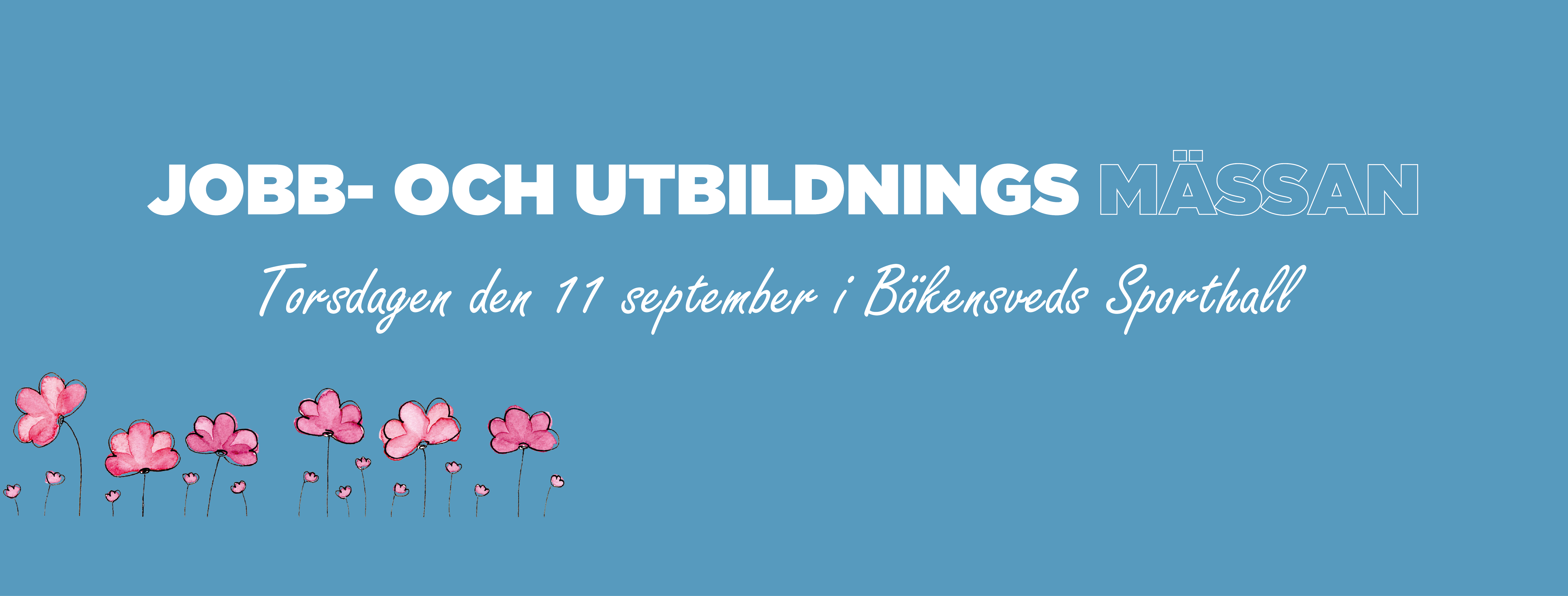 Texten där det står "Jobb- och utbildningsmässan".