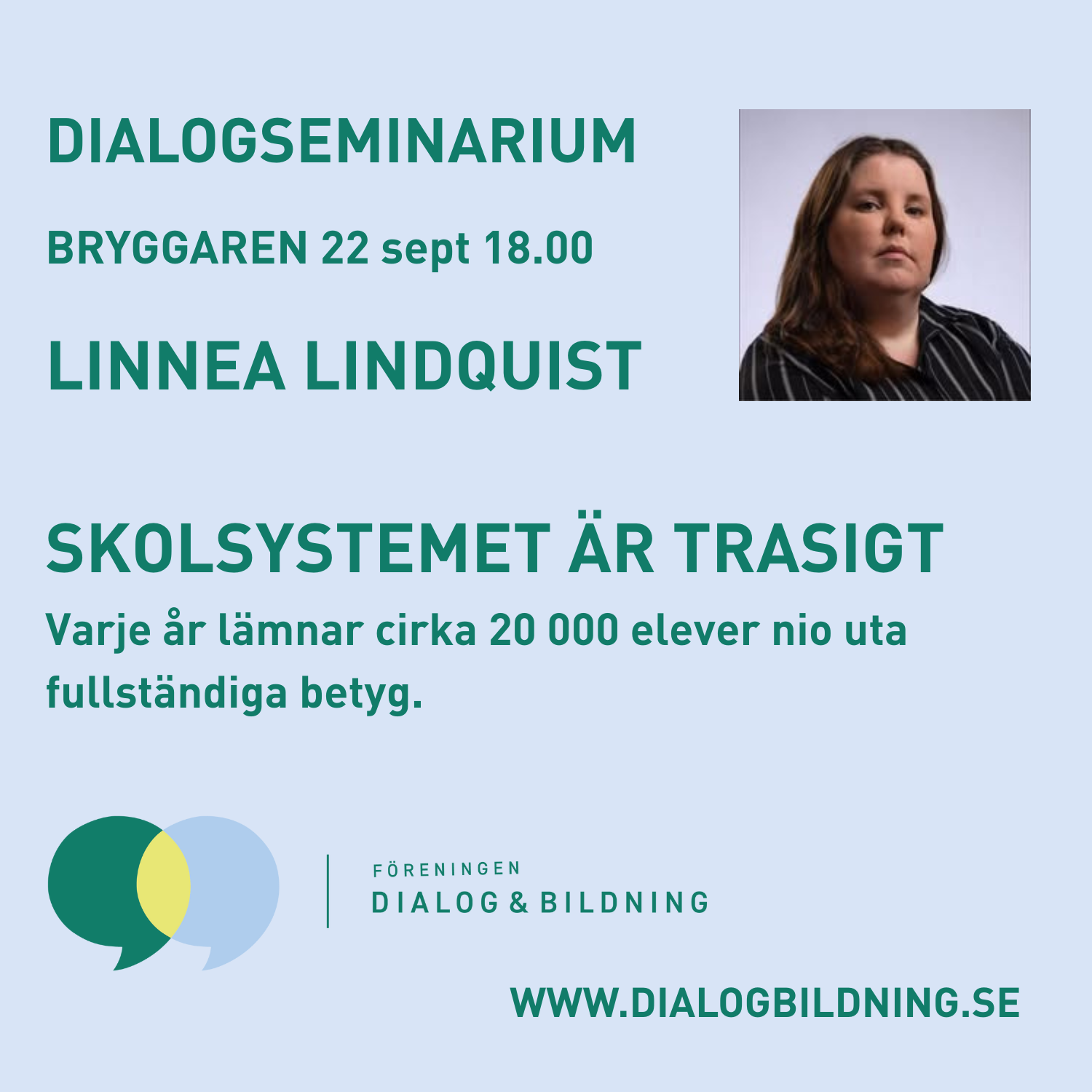 I vänstra hörnet på bilden syns Linnea Lindquist som ska föreläsa. Hon har mörkt långt hår.