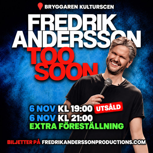 Komikern Fredrik Andersson ler på bilden. Denna föreställning är tillagd 21:00 då den första spelas klockan 19:00